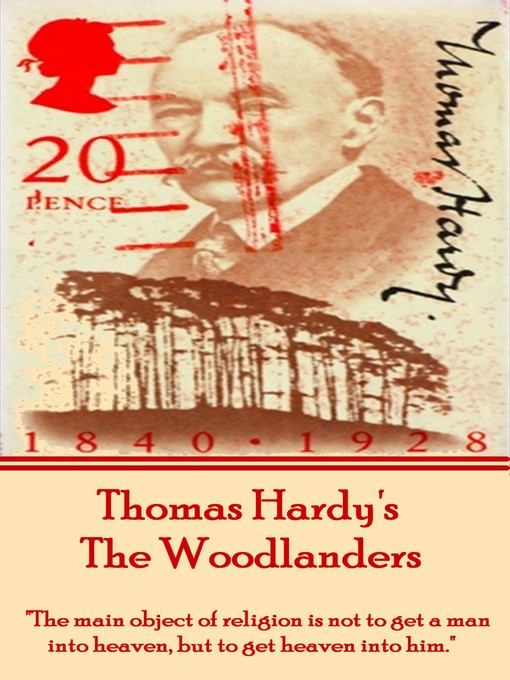 Title details for The Woodlanders, by Thomas Hardy by Thomas Hardy - Available